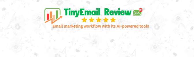 Read more about the article TinyEmail Review: 13 Breakthrough Features Transforming Email Marketing