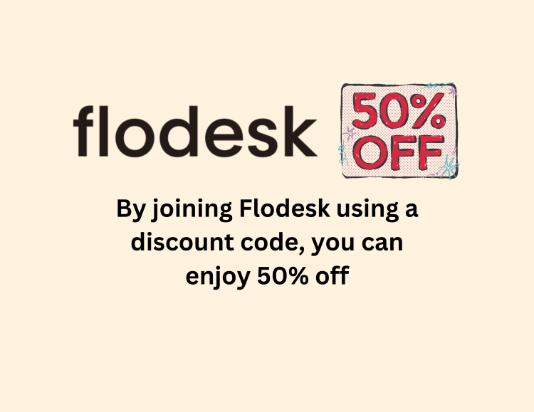 Flodesk discount code you can enjoy 50 off