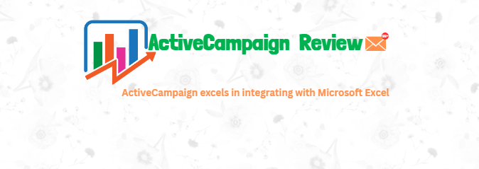 You are currently viewing ActiveCampaign Review: 10 Reasons It’s the Best Choice for Email Marketing Automation