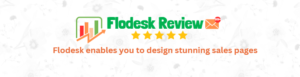 Read more about the article Flodesk Review Exploring a Top 3 Game-Changing Tool for Creative Entrepreneurs