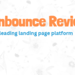 Unbounce Review 2024: A Marketer’s Best Review of Features, Pricing, and Alternatives.